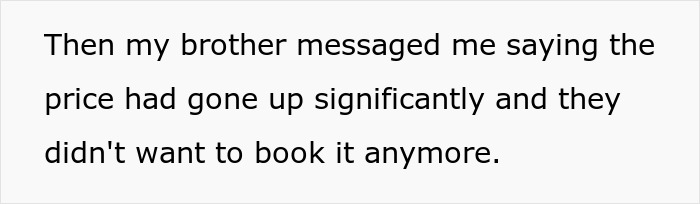 Brother cancels family vacation plans due to a significant price increase, impacting the hijacked vacation. Brother cancels family vacation plans due to a significant price increase, impacting the hijacked vacation.