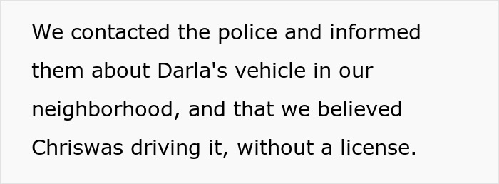 Text detailing contacting the police about the cheater stepdad driving Darla's vehicle without a license. Text detailing contacting the police about the cheater stepdad driving Darla's vehicle without a license.