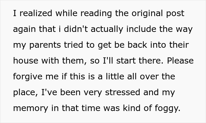 A screenshot of text from a woman explaining how her parents tried to get her back into their home after she was told to leave home.