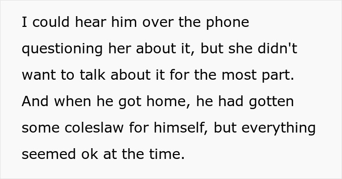Text about the mom's boyfriend questioning a food issue and bringing coleslaw home.