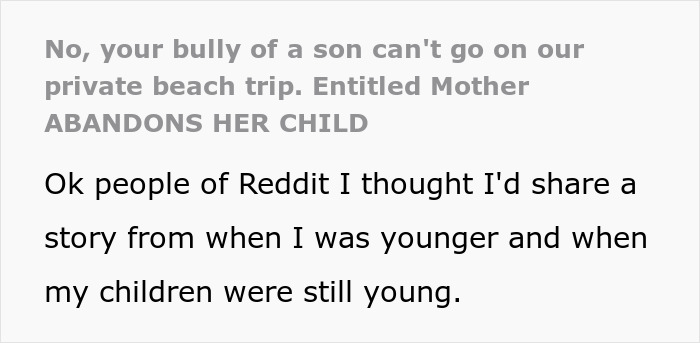 Reddit post screenshot: Parents refuse to take a bully on a beach trip, his mom dumps him on them anyway. Reddit post screenshot: Parents refuse to take a bully on a beach trip, his mom dumps him on them anyway.