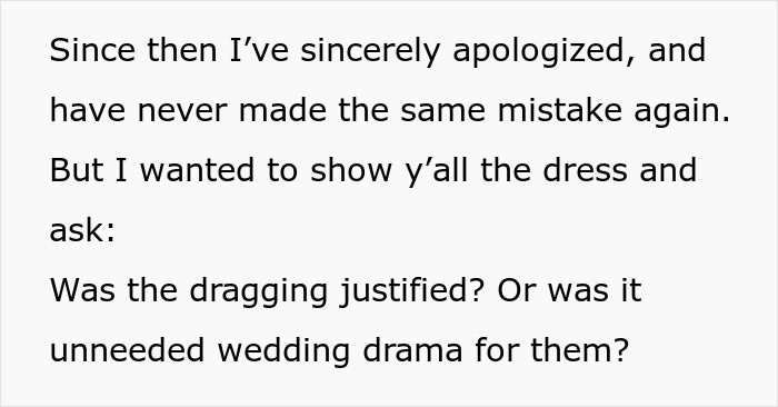 Text asking if the reaction to the woman's wedding attire was justified or unneeded drama. Text asking if the reaction to the woman's wedding attire was justified or unneeded drama.