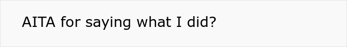 Questioning if saying what I did was wrong in MIL dispute