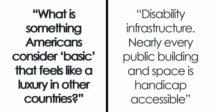 39 Things Americans Take For Granted That Feel Like Luxuries Elsewhere