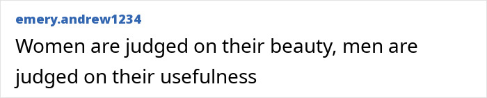 Comment on women judged by beauty and men by usefulness Comment on women judged by beauty and men by usefulness