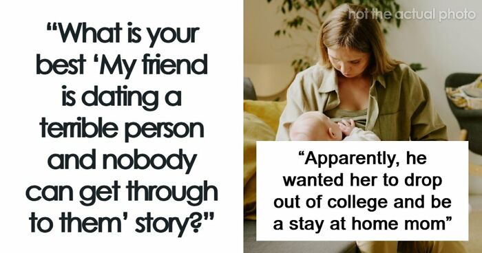 30 Times People Were Disturbed By The People Their Friends Were Dating