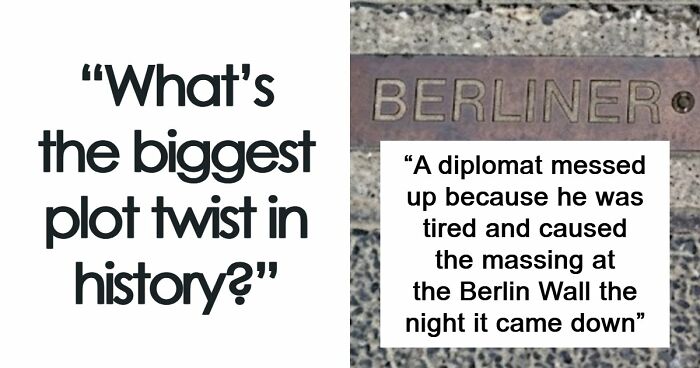 “By Sheer Coincidence And Bad Luck”: 32 Times History Had Its Own Surprising Plot Twists