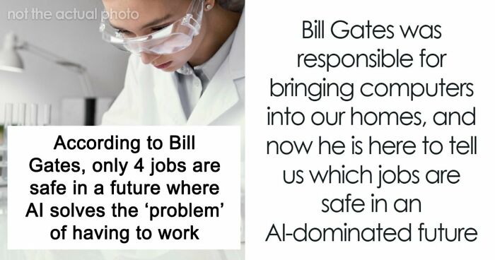 AI Has Already Axed 8% Of Jobs Worldwide And Bill Gates Says Only 4 Careers Are Actually Safe