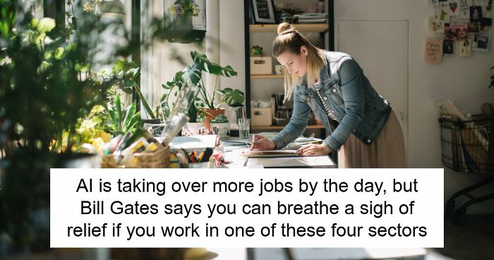 AI Has Already Axed 8% Of Jobs Worldwide And Bill Gates Says Only 4 Careers Are Actually Safe