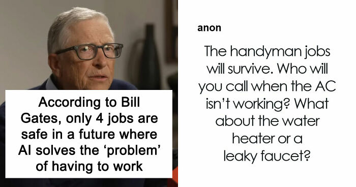 AI Has Already Axed 8% Of Jobs Worldwide And Bill Gates Says Only 4 Careers Are Actually Safe