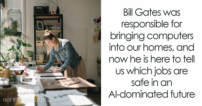 AI Has Already Axed 8% Of Jobs Worldwide And Bill Gates Says Only 4 Careers Are Actually Safe
