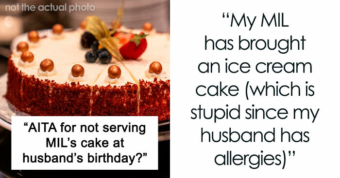 MIL Secretly Brings Her Own Cake To Son’s Birthday, Doesn’t Expect What Happens Next