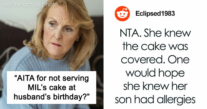 MIL Secretly Brings Her Own Cake To Son’s Birthday, Doesn’t Expect What Happens Next