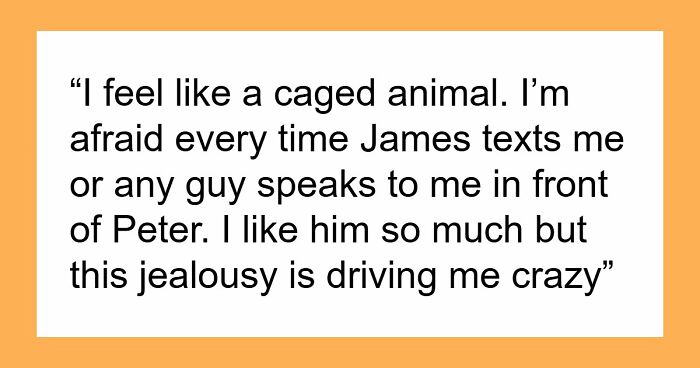 Toxic Guy Ends Up Single After Destroying GF’s Life With His Jealousy And Ridiculous “Rules”