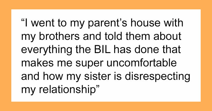 Woman Allows Creepy BIL To Hit On Sister Just So Her Fiancé Likes Her Better