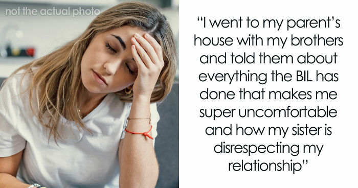 Woman Allows Creepy BIL To Hit On Sister Just So Her Fiancé Likes Her Better