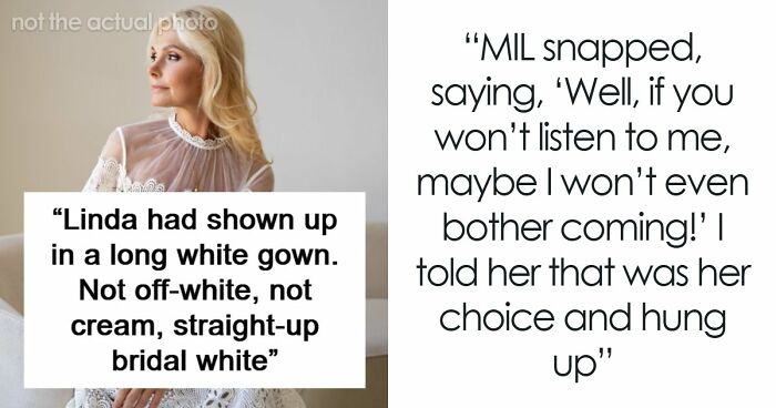 MIL Shows Up To Son’s Wedding In White, Bride Starts Giving Her Exactly What She Wants
