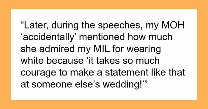 MIL Shows Up To Son’s Wedding In White, Bride Starts Giving Her Exactly What She Wants