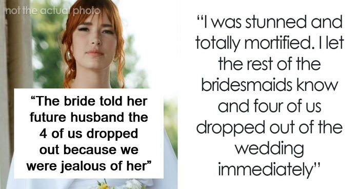 Bridesmaids Drop Out Of The Wedding After Accidentally Uncovering Bride’s Shocking Scam
