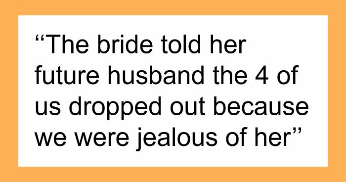 Bridesmaids Drop Out Of The Wedding After Accidentally Uncovering Bride’s Shocking Scam