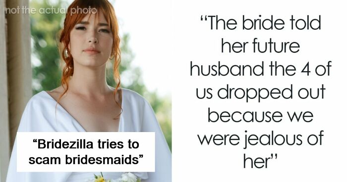 Bridesmaids Drop Out Of The Wedding After Accidentally Uncovering Bride’s Shocking Scam