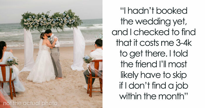 Broke Woman Tells Bride She Can No Longer Afford Her Destination Wedding, Her Response Floors Her