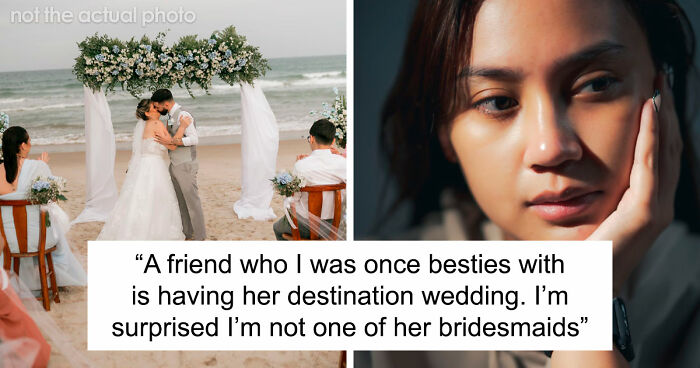 Broke Woman Tells Bride She Can No Longer Afford Her Destination Wedding, Her Response Floors Her