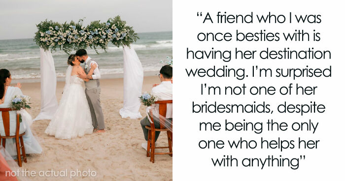 Broke Woman Tells Bride She Can No Longer Afford Her Destination Wedding, Her Response Floors Her