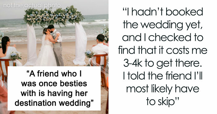 Broke Woman Tells Bride She Can No Longer Afford Her Destination Wedding, Her Response Floors Her