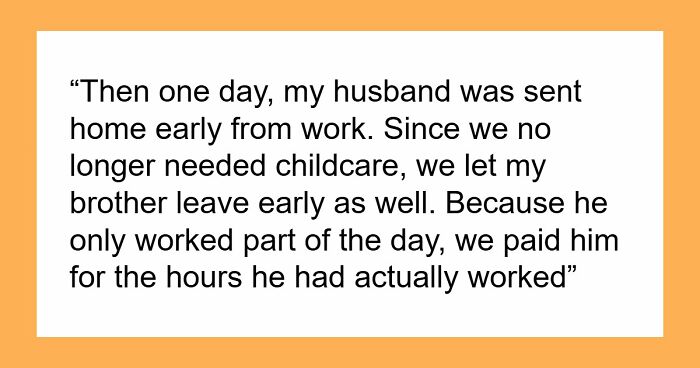 “[Am I The Jerk] For Only Paying My Brother For The Time He Spent Watching My Kids?”