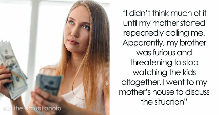 “[Am I The Jerk] For Only Paying My Brother For The Time He Spent Watching My Kids?”