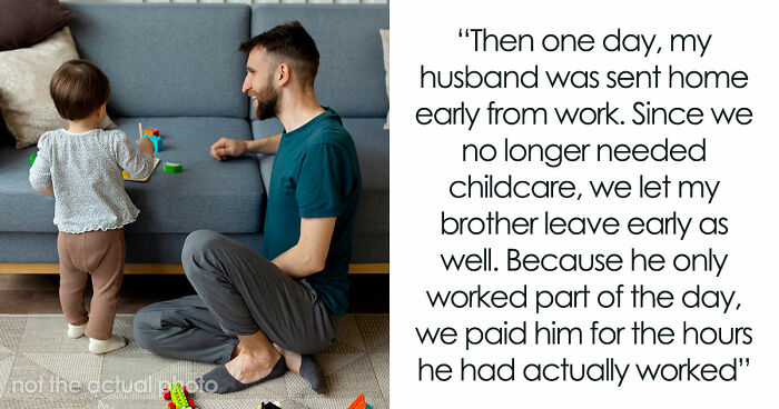 “[Am I The Jerk] For Only Paying My Brother For The Time He Spent Watching My Kids?”