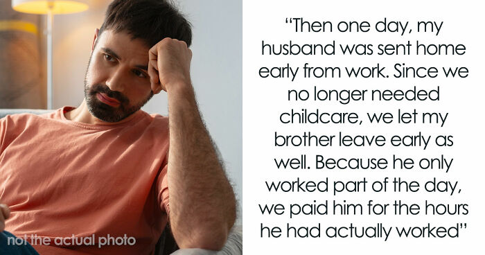 “[Am I The Jerk] For Only Paying My Brother For The Time He Spent Watching My Kids?”
