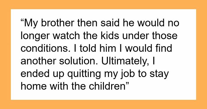“[Am I The Jerk] For Only Paying My Brother For The Time He Spent Watching My Kids?”