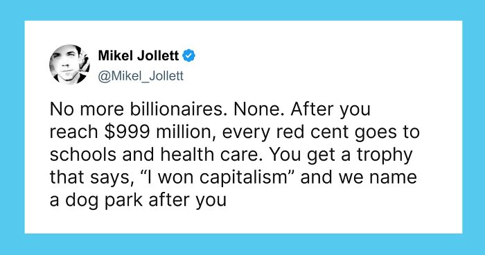 55 Posts That Prove We’re Deep Into Late Stage Capitalism