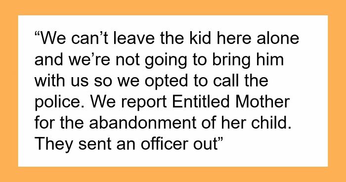 Mom Can’t Accept Her Son Isn’t Welcome On A Private Trip, Creates A Problem Nobody Is Prepared For