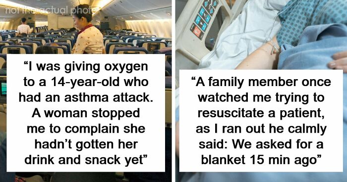 “Nothing Prepared Me For That”: 35 Health Professionals Share Times When People’s Audacity Baffled Them