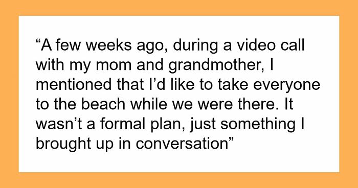 Parents Hijack Son’s Family Vacation Plans, Call Him Ungrateful When He Refuses To Go Along With It