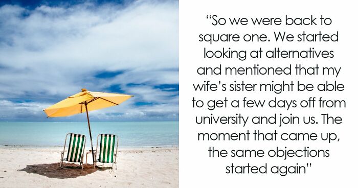 Parents Hijack Son’s Family Vacation Plans, Call Him Ungrateful When He Refuses To Go Along With It