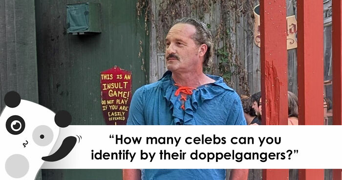 If You Can Guess 25 Celebrities By Just Their Doppelgangers, You Have An Undiscovered Talent