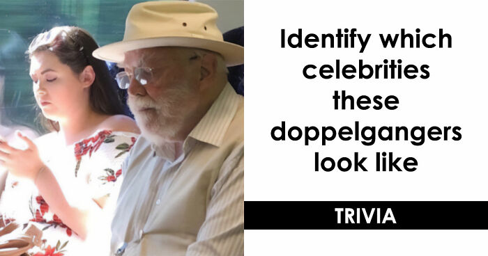 If You Can Guess 25 Celebrities By Just Their Doppelgangers, You Have An Undiscovered Talent