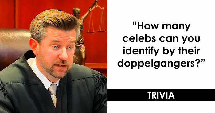 If You Can Guess 25 Celebrities By Just Their Doppelgangers, You Have An Undiscovered Talent