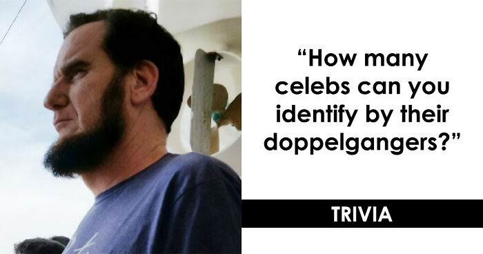 If You Can Guess 25 Celebrities By Just Their Doppelgangers, You Have An Undiscovered Talent