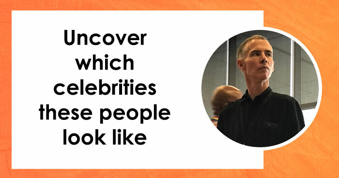 If You Can Guess 25 Celebrities By Just Their Doppelgangers, You Have An Undiscovered Talent