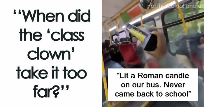 “Never Came Back To School”: 51 Times The Class Clown Took It Too Far And Faced The Consequences