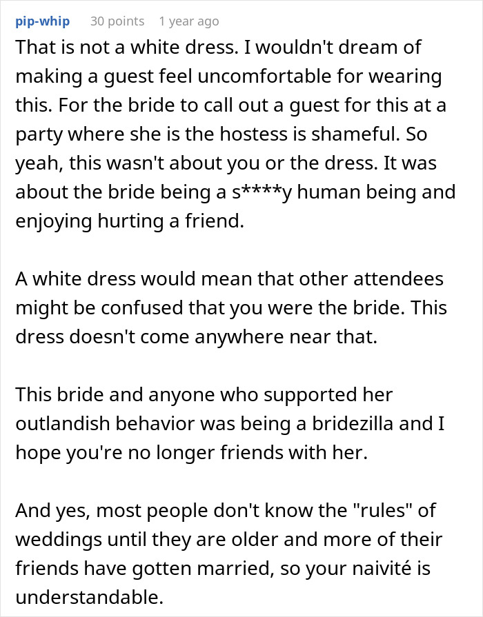 Pip-whip comment: woman doesn't know proper wedding attire, makes a wedding mistake. User defends the guest's dress choice. Pip-whip comment: woman doesn't know proper wedding attire, makes a wedding mistake. User defends the guest's dress choice.