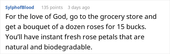 Comment suggesting use of fresh biodegradable rose petals for proposals