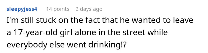 A comment asking if the man really left his introverted GF, a 17-year-old girl, alone on the street during his birthday bar crawl. A comment asking if the man really left his introverted GF, a 17-year-old girl, alone on the street during his birthday bar crawl.