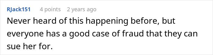 Comment suggests a strong case of fraud against the bride after wedding