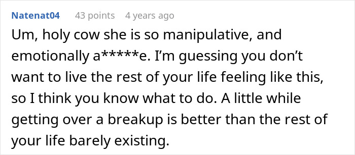 A comment labels the fiancée manipulative and emotionally a*****e, urging the man to leave the relationship. A comment labels the fiancée manipulative and emotionally a*****e, urging the man to leave the relationship.